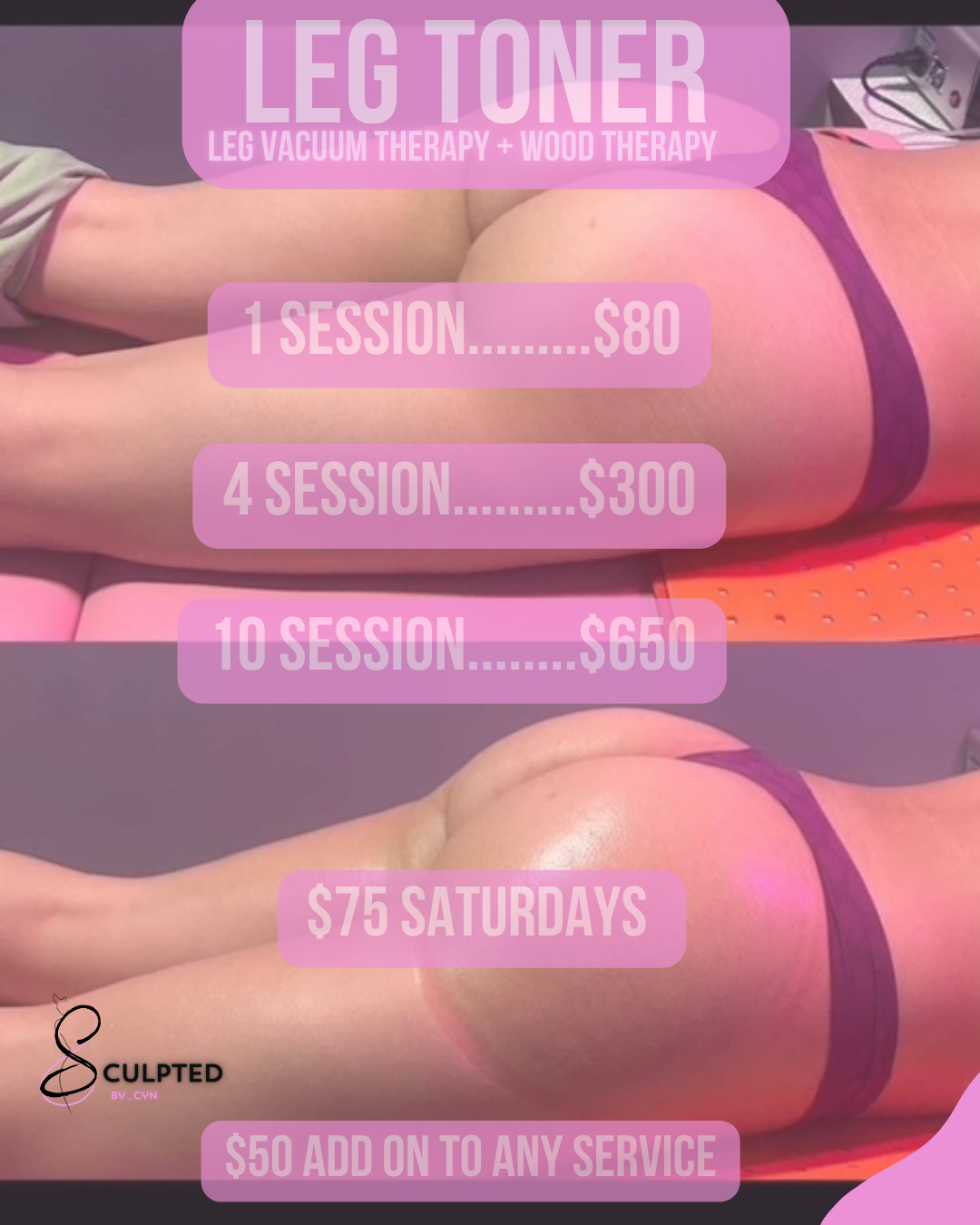 vacuum therapy on glutes/ legs